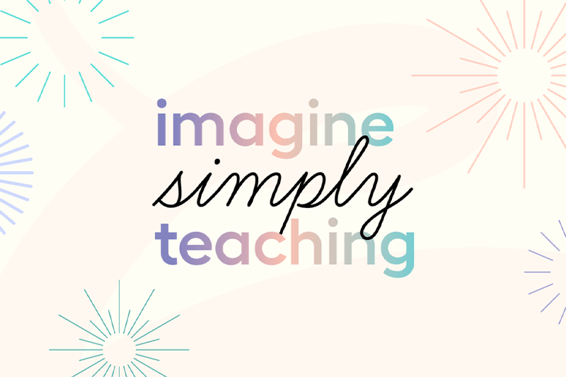 Five Key Moments from Imagine Simply Teaching