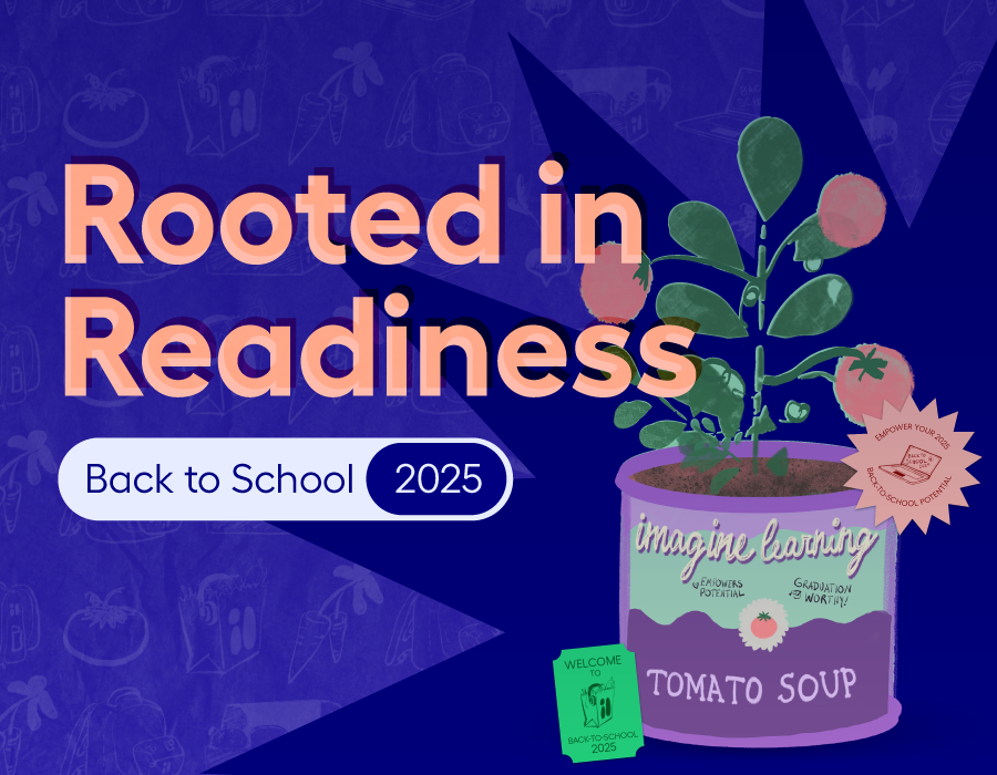 Rooted in Readiness: Back to School 2025